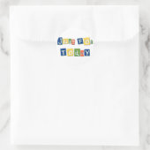 Sticker Rond Juste pour aujourd'hui Citation de Slogan Lettres (Sac)