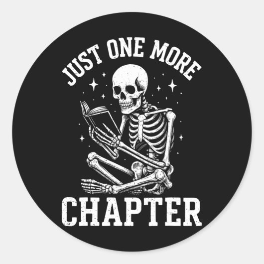 Sticker Rond Juste Un Chapitre De Plus Skeleton Lecteur Lecture (Devant)