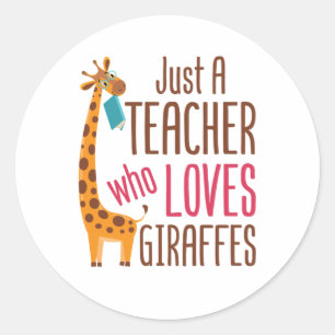 Sticker Rond Juste un enseignant qui aime Giraffes Amateur de g