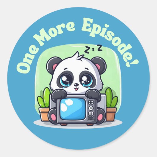 Sticker Rond Juste un épisode de plus (Devant)