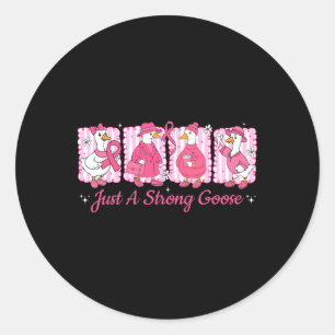 Sticker Rond Juste Un Fort Cancer Du Sein D'Oie En Octobre Nous