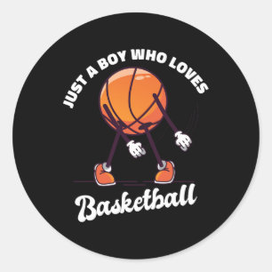 Sticker Rond Juste Un Garçon Qui Aime Le Basketball - Garçons D