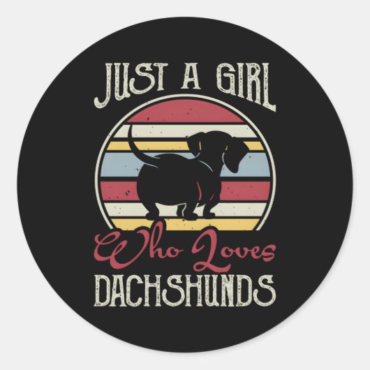 Sticker Rond Juste Un Qui Aime Dachshunds Dackel Teckel (Devant)