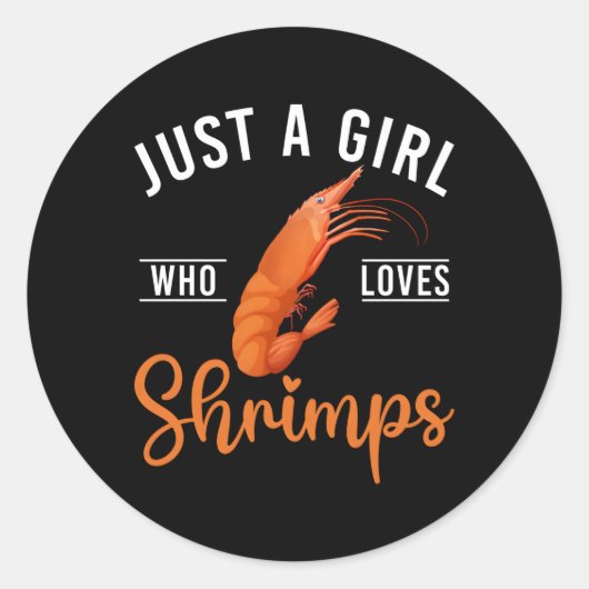 Sticker Rond Juste Un Qui Aime Les Crevettes (Devant)