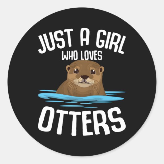 Sticker Rond Juste Un Qui Aime Otter Otter (Devant)