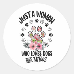 Sticker Rond Juste Une Femme Qui Aime Les Chiens Et Les Amoureu
