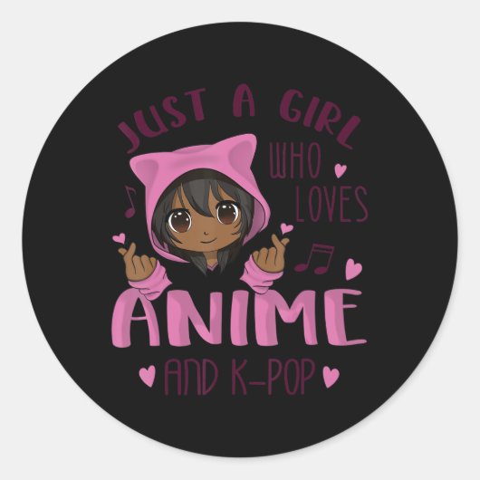 Sticker Rond Juste une fille qui aime Anime et K-Pop (Devant)
