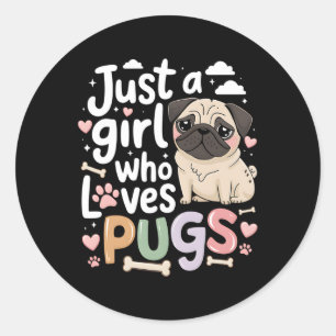 Sticker Rond Juste une fille qui aime Carlins Chien Amoureux de