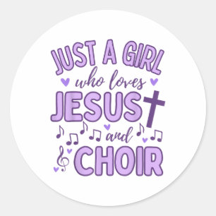Sticker Rond Juste Une Fille Qui Aime Jésus Et Choir Christian