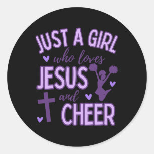 Sticker Rond Juste Une Fille Qui Aime Jésus Et Le Cheer Cheerle