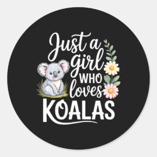 Sticker Rond Juste une fille qui aime la chasse aux koalas en p