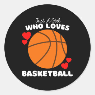 Sticker Rond Juste Une Fille Qui Aime Le Basketball - Mignonnes