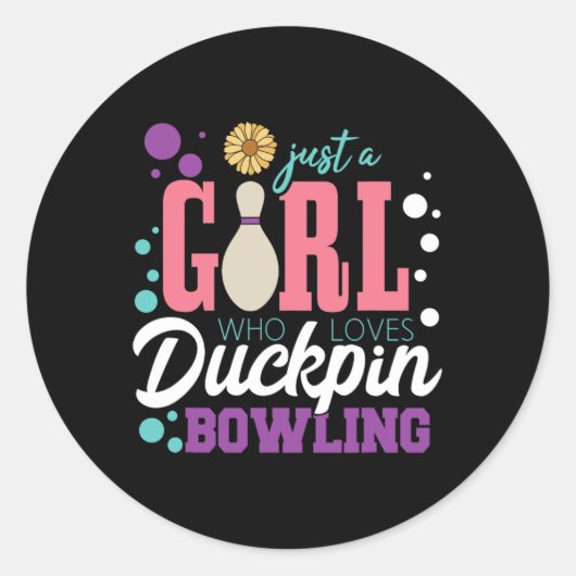 Sticker Rond Juste Une Fille Qui Aime Le Bowling Duckpin (Devant)