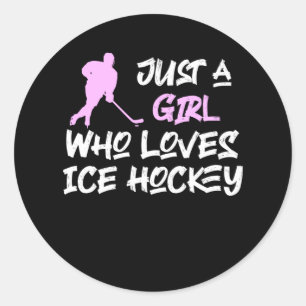 Sticker Rond juste une fille qui aime le hockey sur glace