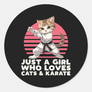 Sticker Rond Juste Une Fille Qui Aime Les Chats Et Le Karaté. F