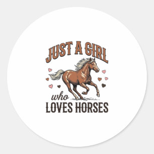 Sticker Rond Juste Une Fille Qui Aime Les Chevaux Chemise Vinta