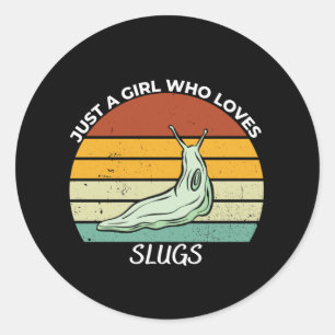 Sticker Rond Juste une fille qui aime les limaces