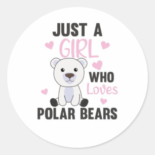Sticker Rond Juste Une Fille Qui Aime Les Ours Polaires - Migno