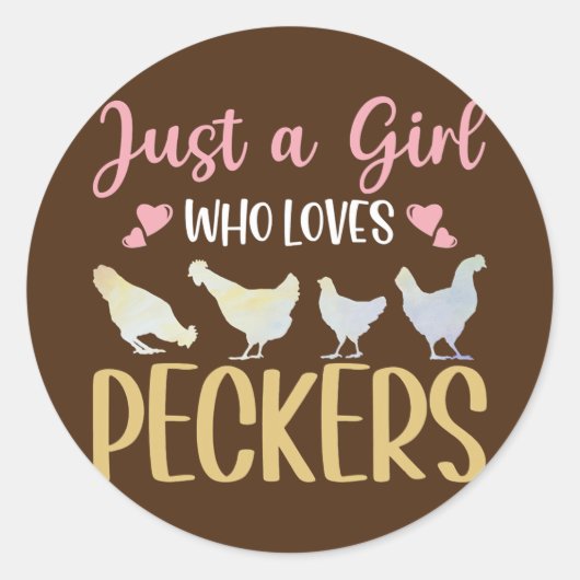 Sticker Rond Juste Une Fille Qui Aime Les Peckers En Faisant Du (Devant)