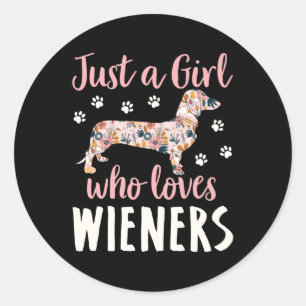 Sticker Rond Juste une fille qui aime les Wieners