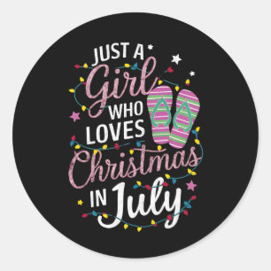Sticker Rond Juste une fille qui aime Noël en juillet d'été