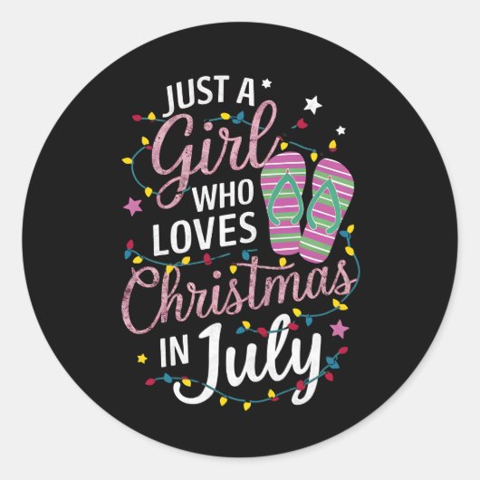 Sticker Rond Juste une fille qui aime Noël en juillet été (Devant)