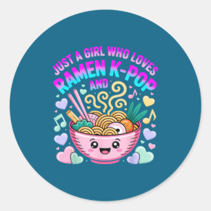 Sticker Rond Juste Une Fille Qui Aime Ramen Et K-p Girl Kp K P
