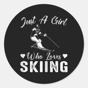 Sticker Rond Juste Une Fille Qui Aime Skier Drôle Ski Sport D'H