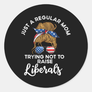 Sticker Rond Juste Une Mère Régulière Essayant De Ne Pas Élever