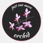 Sticker Rond Juste Une Orchidée De Plus (Devant)