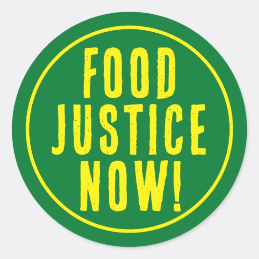 Sticker Rond Justice alimentaire maintenant ! (Devant)