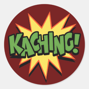 Sticker Rond Kaching !