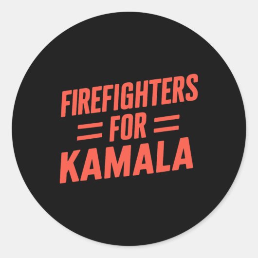 Sticker Rond Kamala Harris 47 Th 2024 Pompiers Pour Kamala (Devant)