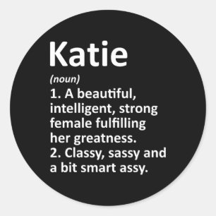 Sticker Rond Katie Définition Nom personnalisé Drôle Noël