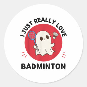 Sticker Rond Kawaii Ghost Badminton Lover I Just Vraiment Love
