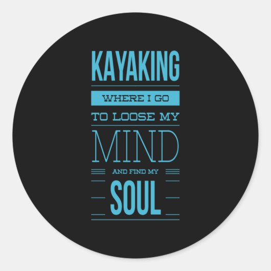 Sticker Rond Kayak Où Je Vais Perdre L'Esprit (Devant)