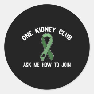 Sticker Rond Kidney Club Demandez-Moi Comment Rejoindre Un Mème