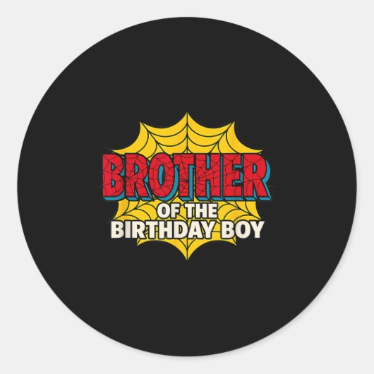 Sticker Rond Kids Brother Of The Birthday Boy Spider Theme Part (Devant)