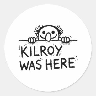 Sticker Rond Kilroy était ici