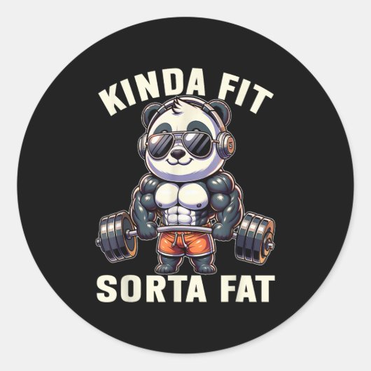 Sticker Rond Kinda Fit Sorta Fat - Funny Gym Bear Weightlifting (Devant)