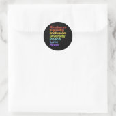 Sticker Rond Kindness Égalité Inclusion Diversité Paix Aimer H (Sac)