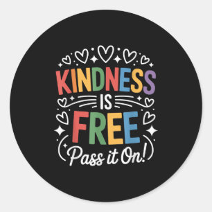 Sticker Rond Kindness Est Gratuit P It Sur Citation Positive