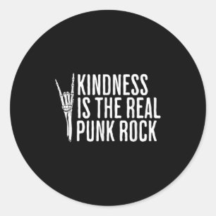 Sticker Rond Kindness Is The Real Punk Rock Music Rocker Social