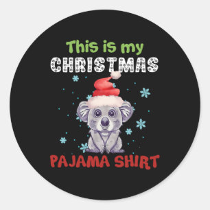 Sticker Rond Koala Bear This Is My Christmas Pajama Shirt