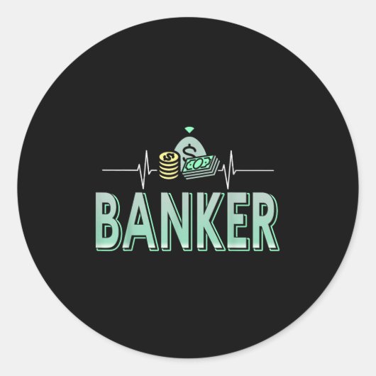 Sticker Rond La Banque M'Entraîne L'Argent Est Mon Coeur (Devant)