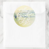 Sticker Rond La Bonne Vie 2 (Sac)