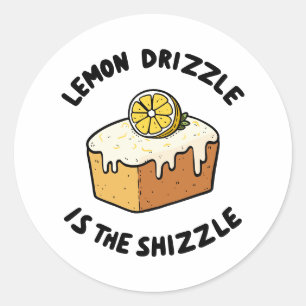 Sticker Rond La bruine de citron est le shizzle