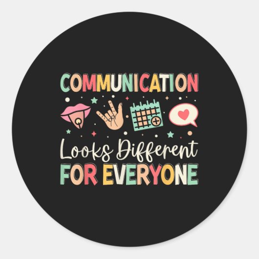 Sticker Rond La Communication Paraît Différente Pour Tout Le Mo (Devant)