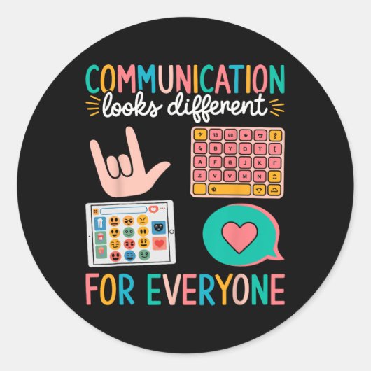 Sticker Rond La Communication Semble Différente Pour Tous L'Aut (Devant)