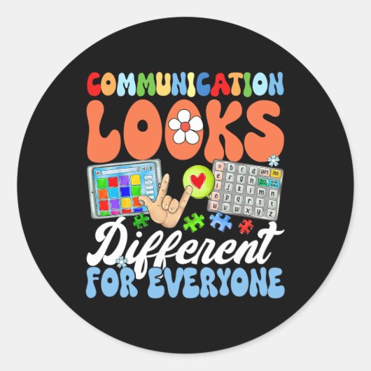 Sticker Rond La Communication super Semble Différente Pour Tout (Devant)